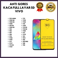 LAYAR TEMPERD GLASS 5D FULL SCREEN VIVO Y53 OLD-Y53S 4G-Y53S 5G-Y54S-Y55 5G-Y55S 5G-Y5S-Y65-Y67-Y69-