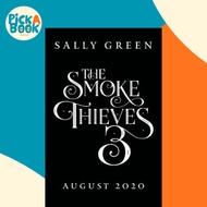 [100% Original Books] - The Burning Kingdoms (The Smoke Thieves Book 3) by Sally Green (UK edition, 