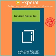 The Great Barrier Reef by Mary Elwyn Patchett (US edition, paperback)
