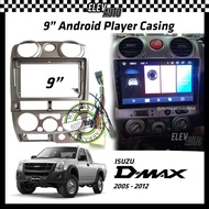 Isuzu D-Max Dmax D Max 2005-2012 Android Player Casing 9" with Player Socket