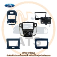 Ford  หน้ากากเครื่องเล่น สำหรับ รุ่น Ranger T6 XLT XL+ XLT2020 Focus   สำหรับเครื่องเล่นจอ 9 และ 10 นิ้ว พร้อมปลั๊กตรงรุ่นสำหรับจอ Android