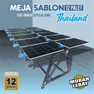 FREE ONGKIR MEJA SABLON THAILAND 12 PALET 40X60