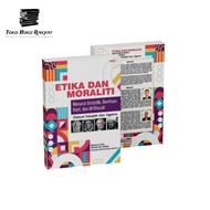 Etika dan Moraliti Menurut Aristotle, Bentham, Kant dan Al-Ghazali (Makmor Tumin dan Ahmad Faiz Yaak