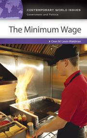 The Minimum Wage Oren M. Levin-Waldman