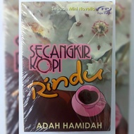 Secangkir Kopi Rindu by Adah Hamidah - Fajar Pakeer l Novel Baru