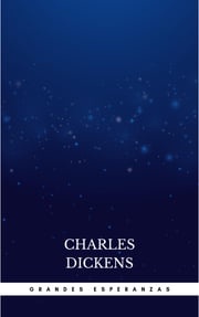Grandes Esperanzas Charles Dickens