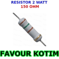 RESISTOR 150 OHM 2 WATT 2 W 2W 5 PERCENT FVKOTIM