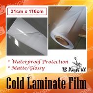 Cold Lamination Film Laminate Film ( Glossy/Matte) 31cm x 110cm