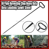 BESI LOADING STEEL Oil Palm Harvesting Chop Heavy Duty/Chop Kelapa Sawit/BESI CUCUK SAWIT