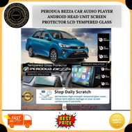 PERODUA BEZZA CAR AUDIO PLAYER ANDROID HEAD UNIT SCREEN PROTECTOR LCD TEMPERED GLASS