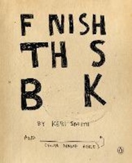 Finish This Book by Keri Smith (US edition, paperback)