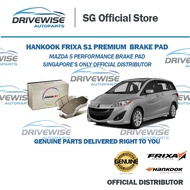 Mazda 5 Mazda 3 Hankook Frixa S1 High Performance Brake Pads/Singapore's ONLY Official Distributor/Hankook Korea