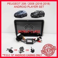 PEUGEOT 208 / 2008 (2016-2018) ANDROID 10" IPS PLAYER 2.5D FULL HD ( F.O.C ANDROID PLAYER CASING ) 2