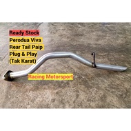 Exhaust Viva Rear Tail Pipe Plug and Play/Ekzos Viva Exzos Paip Belakang Original  Aliminized (Tak k