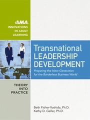 TransNational Leadership Development Beth Fisher-Yoshida, Ph.D.