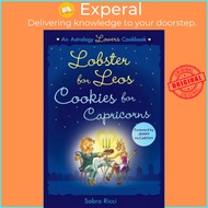 Lobsters for Leos, Cookies for Capricorns : An Astrology Lovers Cookbook by Sabra Ricci (US edition, paperback)