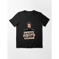 So Go Back To The Club Adam Driver Megalopolis Parody Fan Art Tshirt