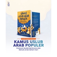 Popular Arabic Uslub Dictionary: A Easy Guide to Speaking and Daily Arabic Writing - Dr. Nasaruddin 