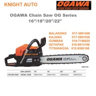 OGAWA Chain Saw OG Series 16"/18"/20"/22" Mesin Potong Pokok Petrol Gasoline Chainsaw