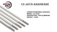 POWER WELD [ EL-ALSi5 / E4043 ]  2.6 MM / 3.2 MM Aluminium Electrode Welding Rod ( EL-ALSi5 ) ( 0.5K