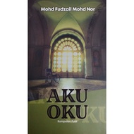 Buku Puisi : AKU OKU - Kumpulan Puisi