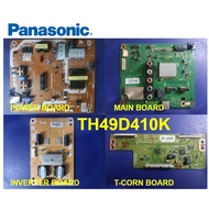 PANASONIC LED TV TH-49D410K 49D410K Power Board TNPA5916 / Main Board TNP4G565 / Inverter Board TNPA