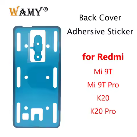 New Back Cover Adhesive Rear Housing Tape Back Camera Sticker For Xiaomi Mi 9T/ Mi 9T Pro Redmi K20 