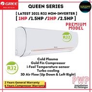 Gree Queen Series R32 Non Inverter 2021 Air Conditioner 1HP, 1.5HP, 2.0HP &amp; 2.5HP Aircond Cold Plasma with FreeGift