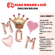 Bộ bong bóng chữ Mom trang trí ngày của mẹ Mothers Day mfd30