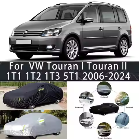 For Protection & Waterproof Full for VW Touran I Touran II 1T1 1T2 1T3 5T1 2006 2024 Snow Sunshade D