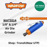 WADFOW WAT5514 1/8" & 1/4" Changeable Air Die Grinder / Die Grinder / Air Grinder