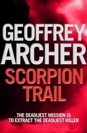 Scorpion Trail Geoffrey Archer