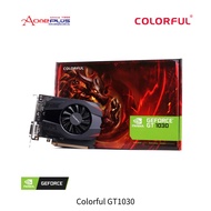 (AONE PLUS SS2) Colorful GT1030 4G-V DDR4 Graphic Card