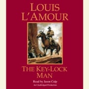 The Key-Lock Man Louis L'Amour