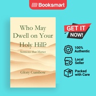 Who May Dwell On Your Holy Hill - Paperback - English - 9781949888775