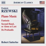 RZEWSKI: Piano Music – Fantasia, Second Hand, De Profundis / Satterlee