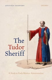 The Tudor Sheriff Jonathan McGovern