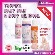 Tropika Baby Hair and Body Oil 100ML 3 Scent Lavender Sweet Happy Minyak Rambut & Badan Bayi Origina