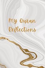 My Quran Reflections: 100 Page Lined Journal