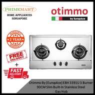 Otimmo By (EuropAce) EBH3391U 3 Burner 90CM Slim Built-In Stainless Steel Gas Hob * 2 YEARS LOCAL WARRANTY