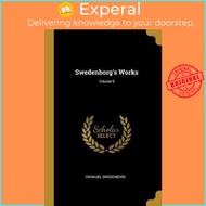 Swedenborg's Works; Volume 9 by Emanuel Swedenborg (paperback)