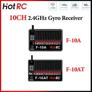 HotRC 10CH 10 Channel 2.4GHz F-10A F-10AT Gyro PWM Receiver Voltage Return DC4V-9V For RC Car Ship P