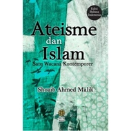 ATEISME DAN ISLAM SATU WACANA KONTEMPORER (IIUM PRESS)