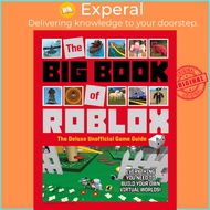 The Big Book of Roblox : The Deluxe Unofficial Game Guide by Triumph Books (US edition, hardcover)
