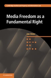 Media Freedom as a Fundamental Right Jan Oster