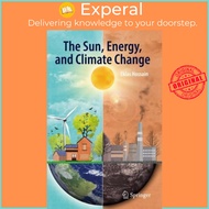 The Sun, Energy, and Climate Change by Eklas Hossain (UK edition, hardcover)