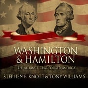 Washington and Hamilton Stephen F. Knott
