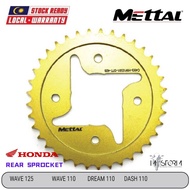 METTAL Rear Spocket 428 - 33T>37T - HONDA WAVE 125 / WAVE 110 / DREAM 110 / DASH 110