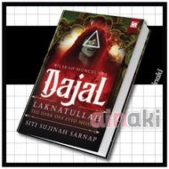 Bilakah Munculnya Dajal Laknatullah The Dark One Eyed Messiah Buku Akhir Zaman Dajjal