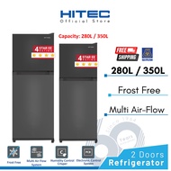 [FREE SHIPPING]Hitec 280L / 350L 2 Door Fridge / Refrigerator / Freezer / Peti Sejuk Frost Free HTR-